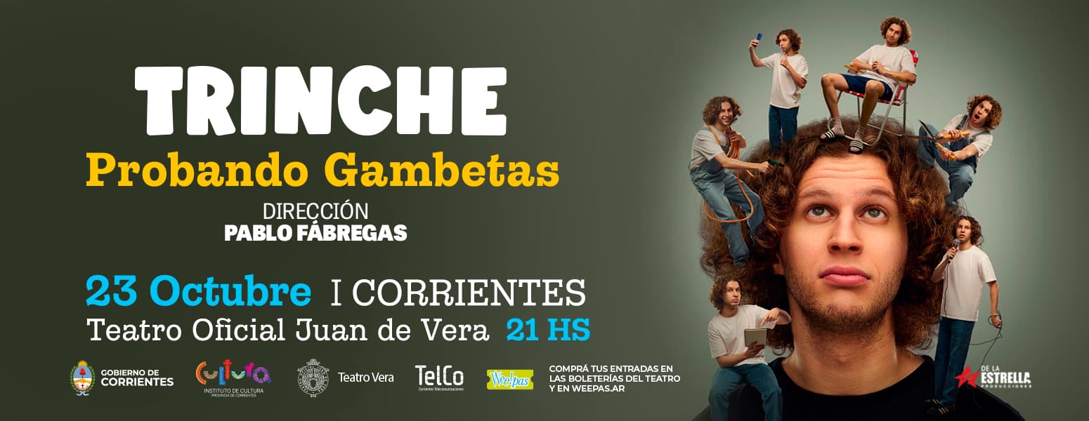 Banner de la obra TRINCHE 'Probando Gambetas'
